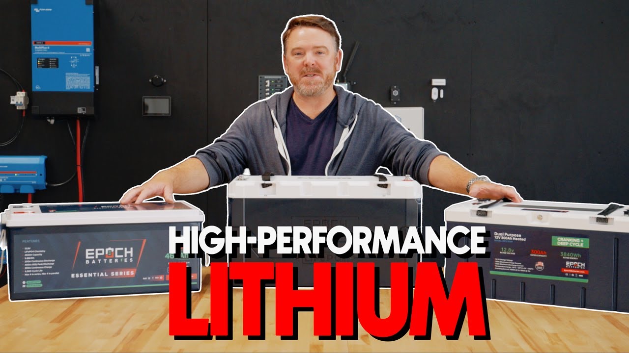 High-Performance Lithium — Epoch Battery Lineup Reviewed