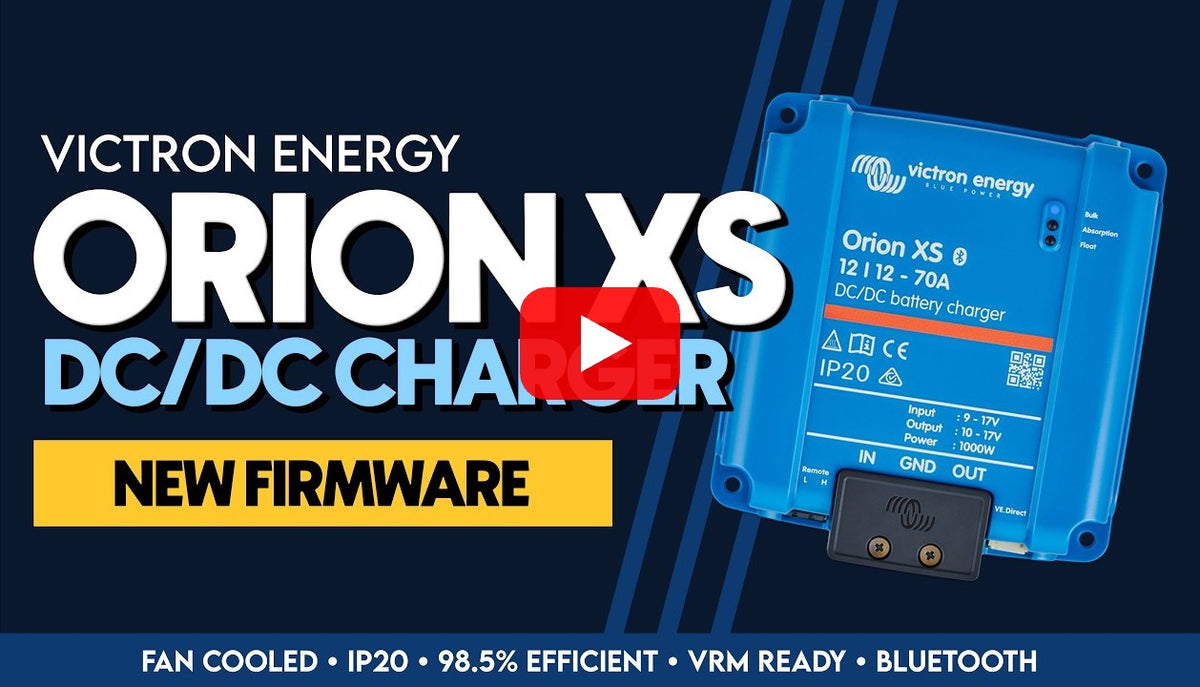 New Victron Orion XS 12/12-70 DC-DC battery charger