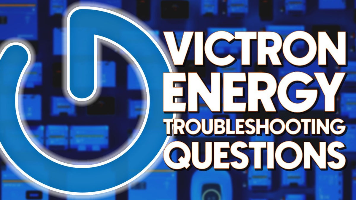 Wes answers Blue Marine's top Victron troubleshooting questions